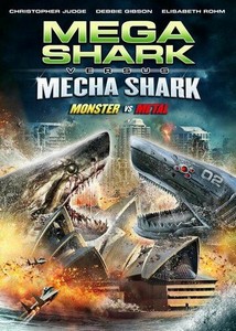 Мега-акула против Меха-акулы (2014)